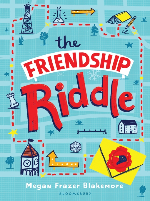 Title details for The Friendship Riddle by Megan Frazer Blakemore - Available